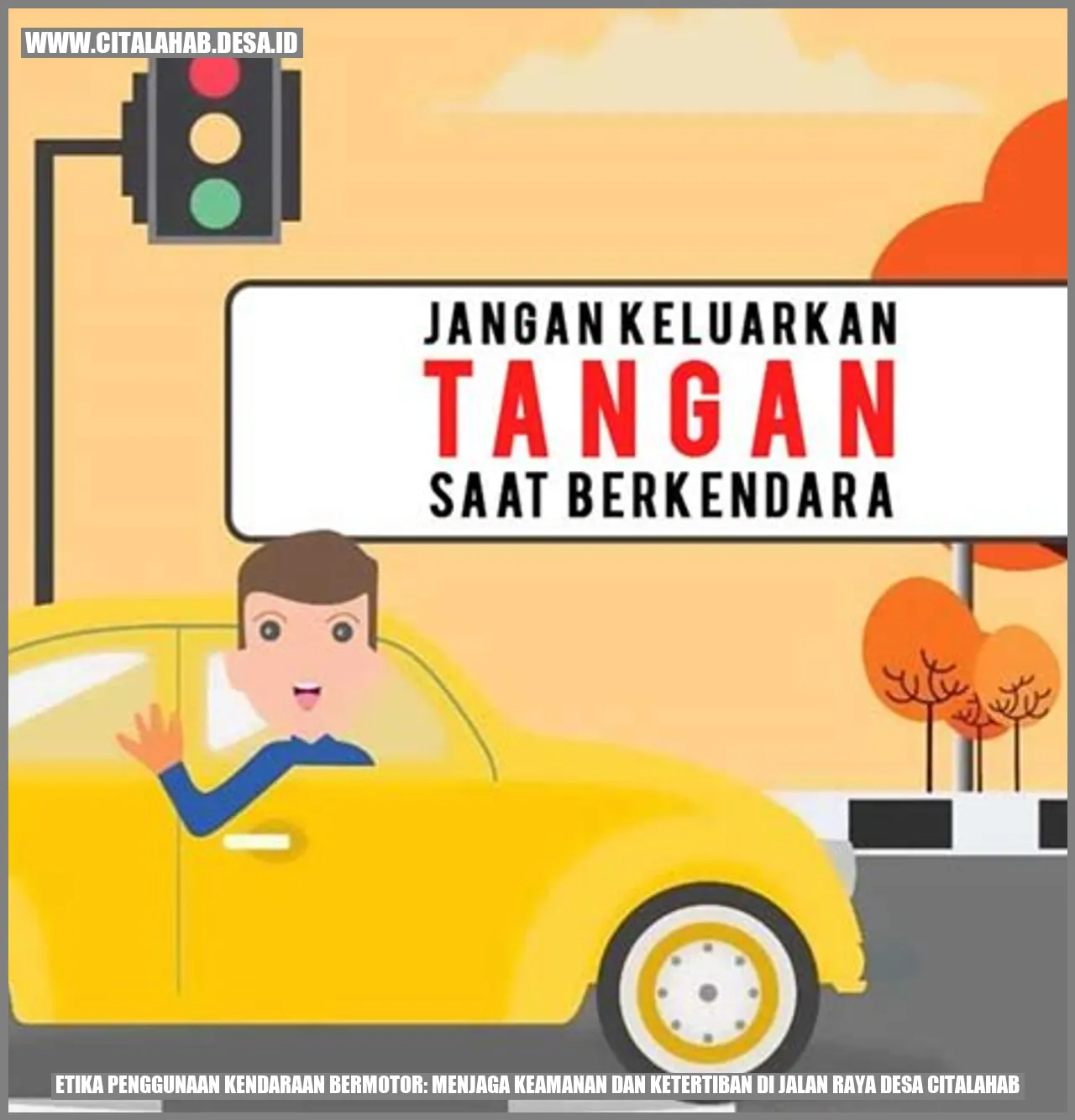Etika Penggunaan Kendaraan Bermotor: Menjaga Keamanan dan Ketertiban di Jalan Raya Desa Citalahab