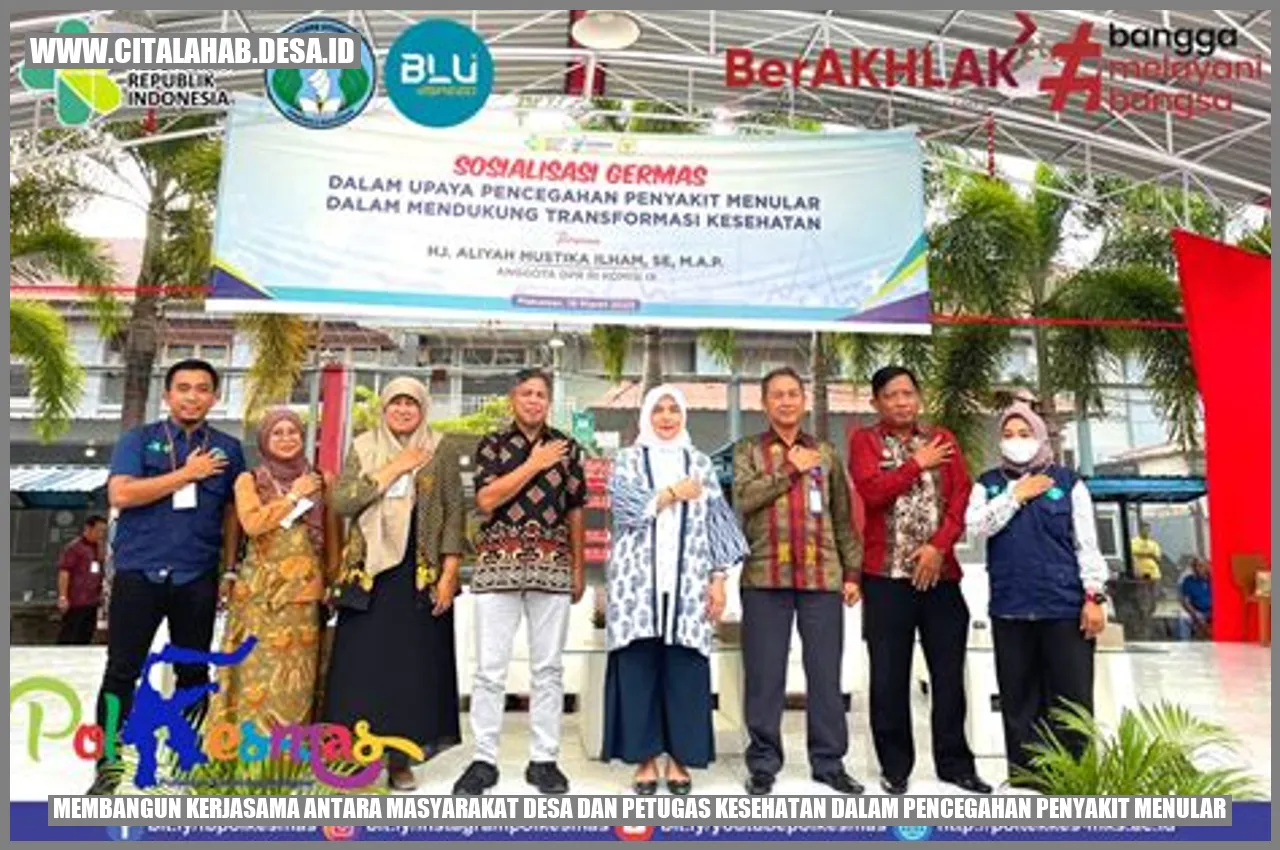 Membangun Kerjasama Antara Masyarakat Desa dan Petugas Kesehatan dalam Pencegahan Penyakit Menular
