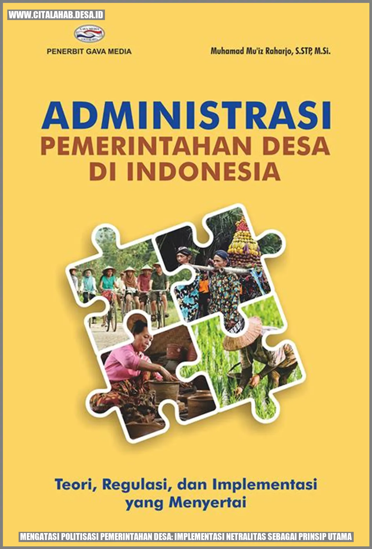 Mengatasi Politisasi Pemerintahan Desa: Implementasi Netralitas sebagai Prinsip Utama