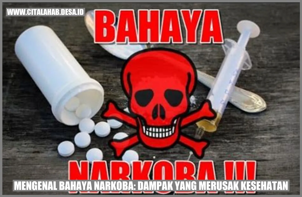 Mengenal Bahaya Narkoba: Dampak yang Merusak Kesehatan