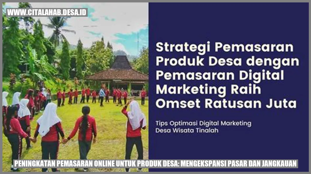 Peningkatan Pemasaran Online untuk Produk Desa: Mengekspansi Pasar dan Jangkauan