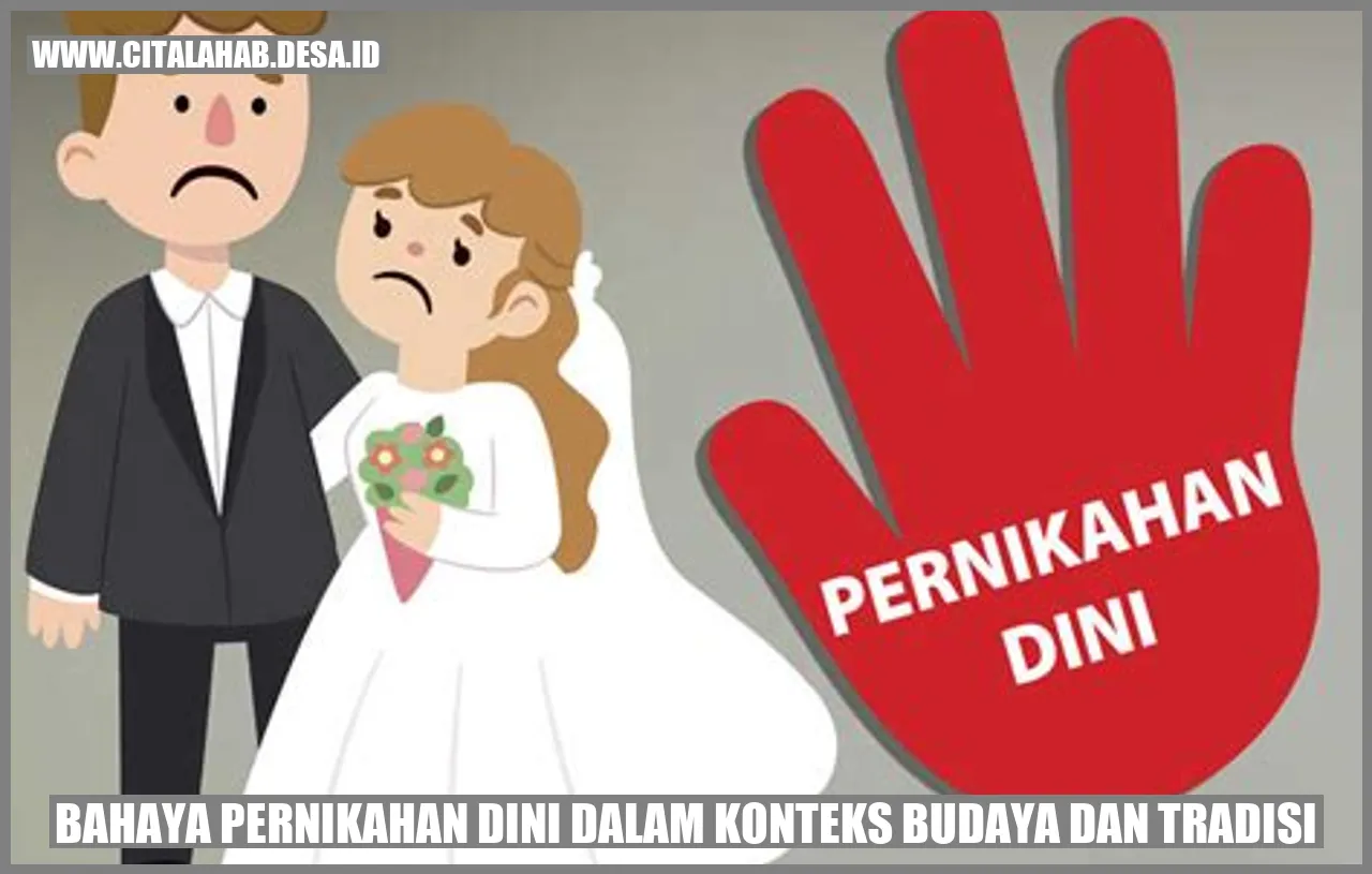 Bahaya Pernikahan Dini dalam Konteks Budaya dan Tradisi