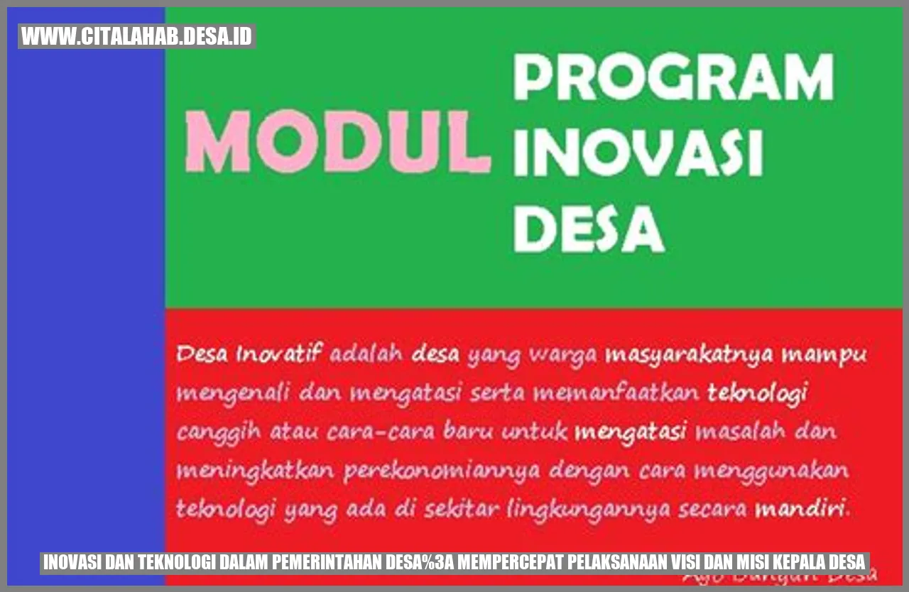 Inovasi dan Teknologi dalam Pemerintahan Desa: Mempercepat Pelaksanaan Visi dan Misi Kepala Desa