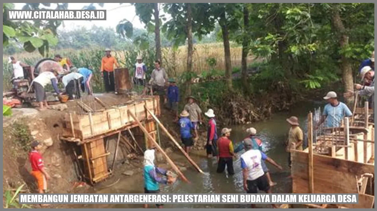 Membangun Jembatan Antargenerasi: Pelestarian Seni Budaya dalam Keluarga Desa