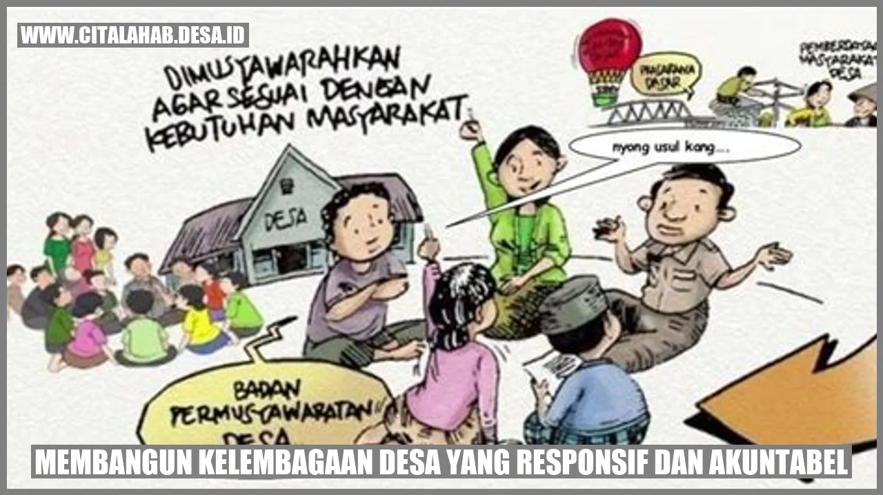 Membangun Kelembagaan Desa yang Responsif dan Akuntabel