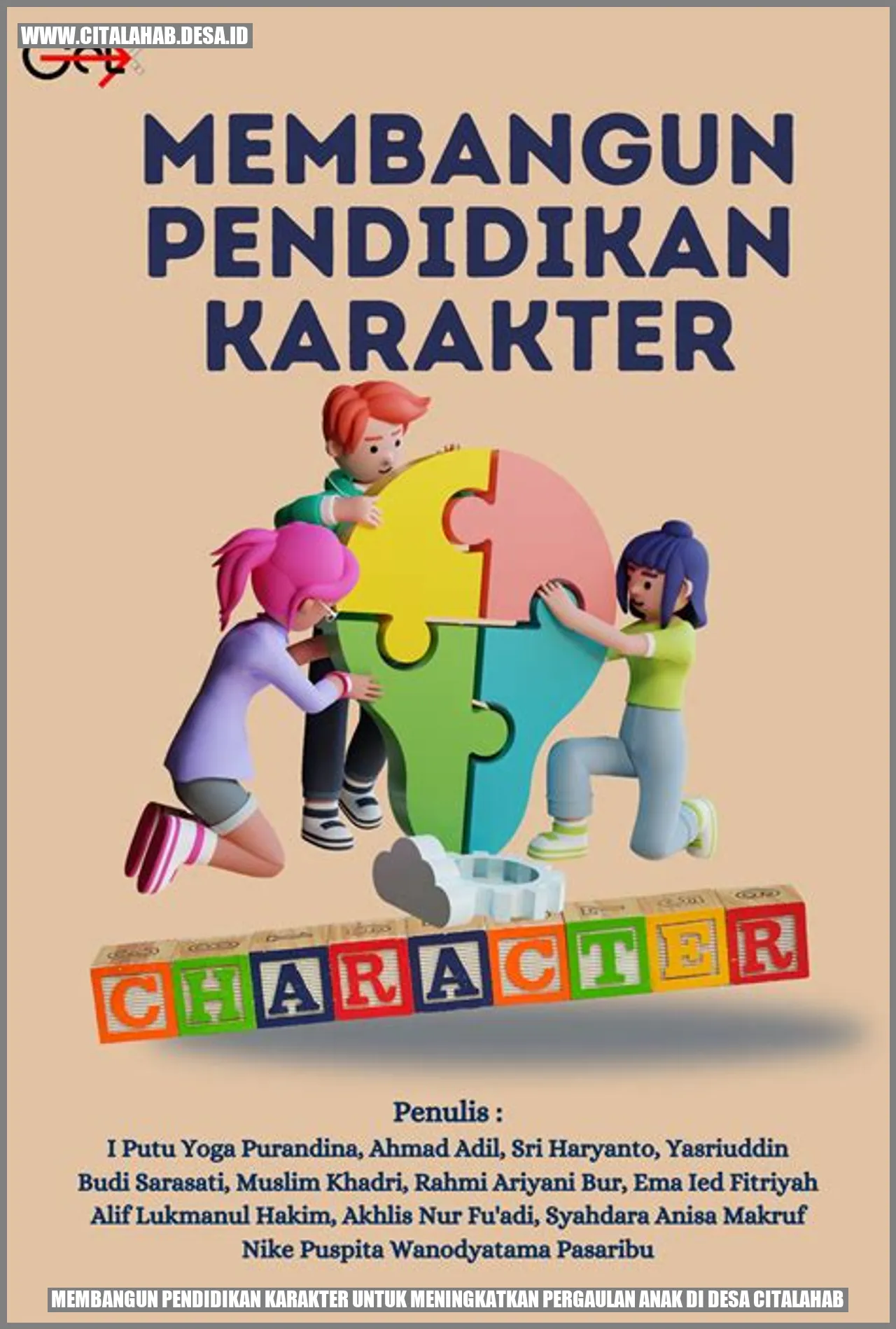 Membangun Pendidikan Karakter untuk Meningkatkan Pergaulan Anak di Desa Citalahab