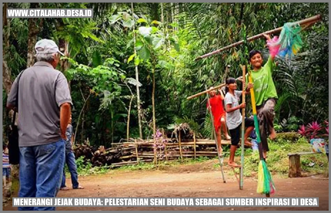 Menerangi Jejak Budaya: Pelestarian Seni Budaya sebagai Sumber Inspirasi di Desa