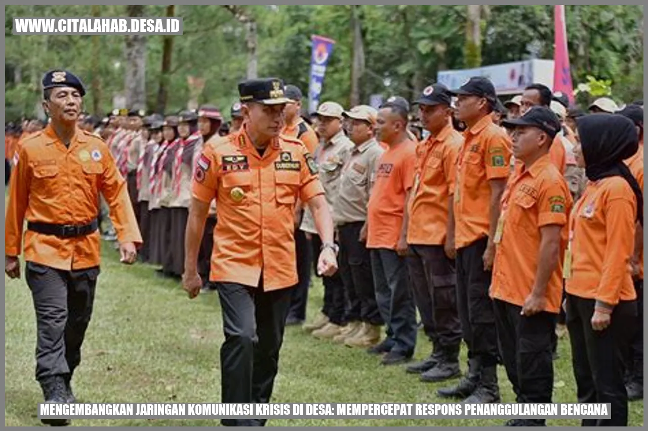 Mengembangkan Jaringan Komunikasi Krisis di Desa: Mempercepat Respons Penanggulangan Bencana