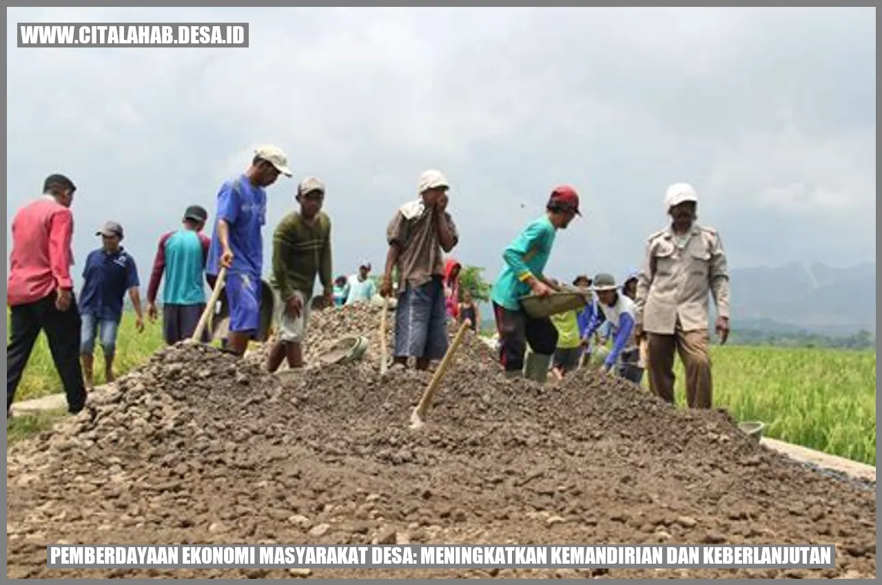 Pemberdayaan Ekonomi Masyarakat Desa: Meningkatkan Kemandirian dan Keberlanjutan