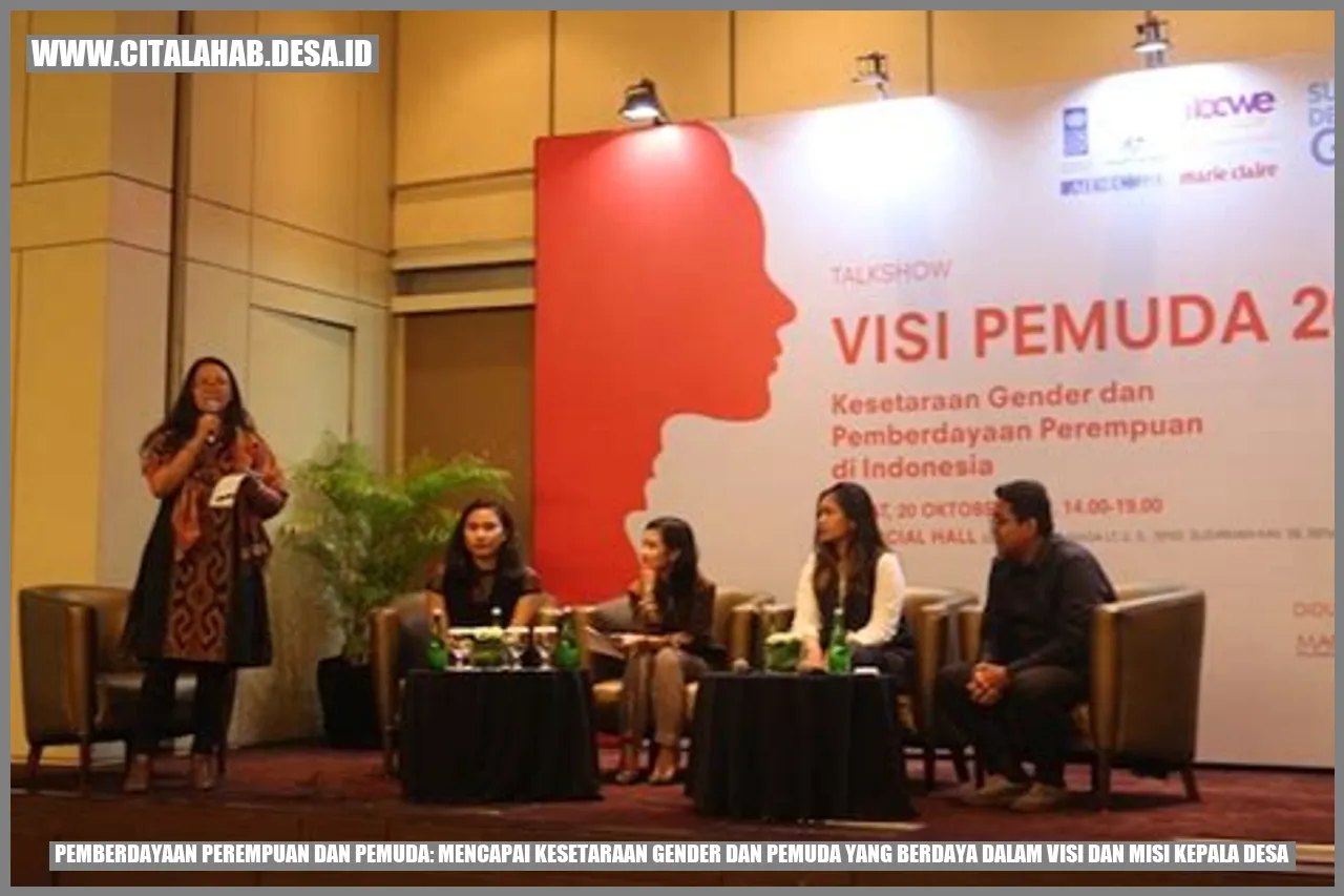 Pemberdayaan Perempuan dan Pemuda: Mencapai Kesetaraan Gender dan Pemuda yang Berdaya dalam Visi dan Misi Kepala Desa