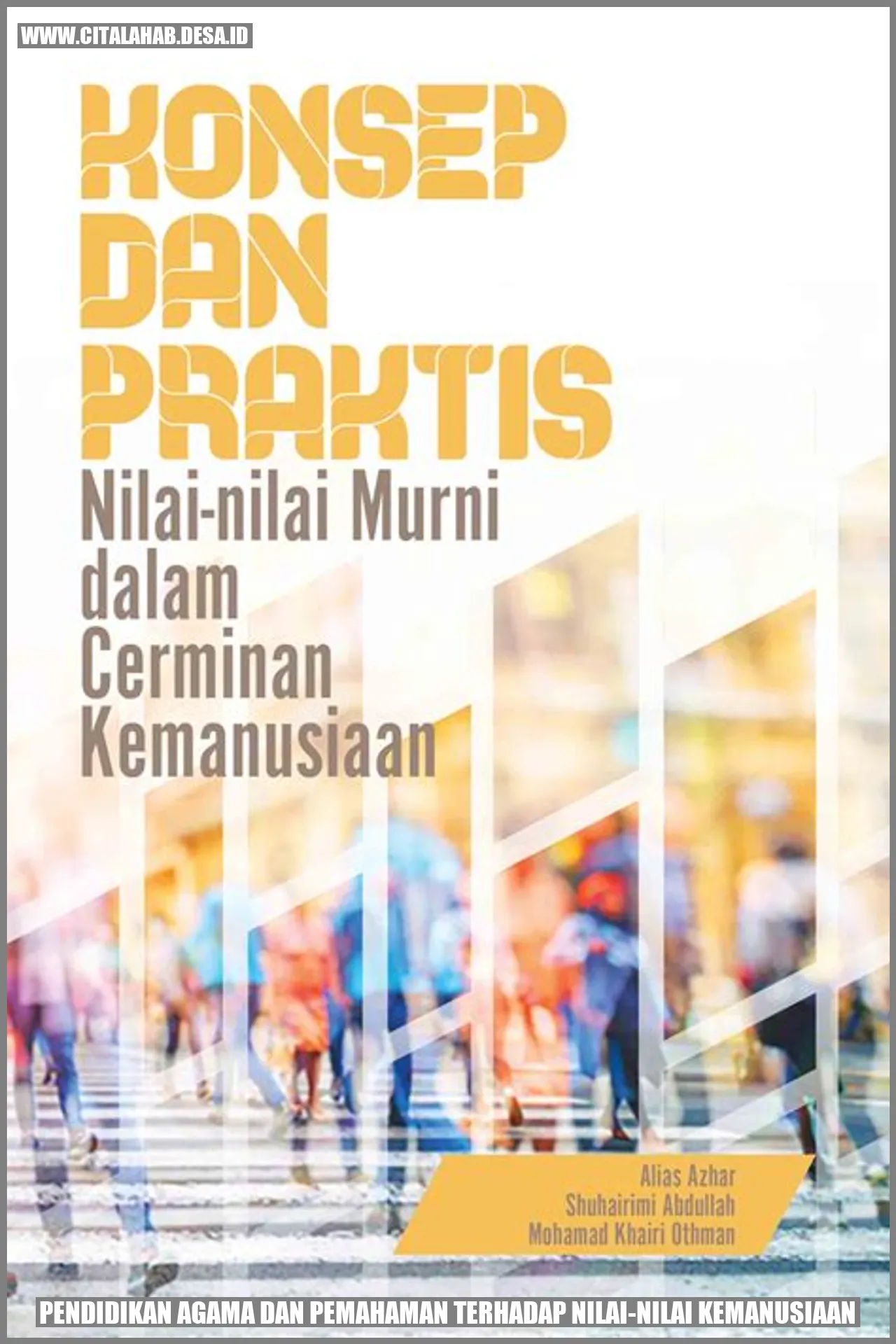 Pendidikan Agama dan Pemahaman terhadap Nilai-Nilai Kemanusiaan