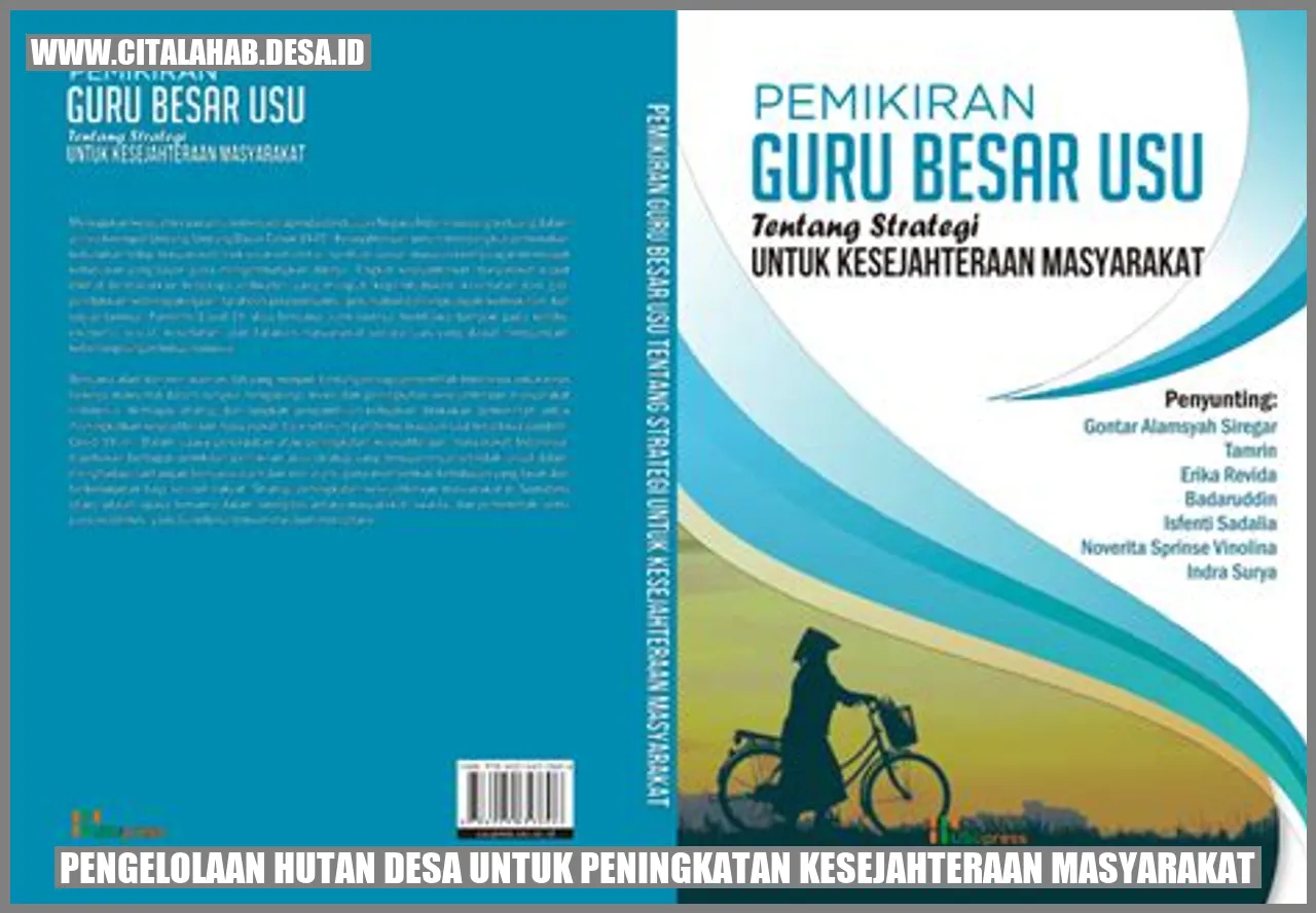 Pengelolaan Hutan Desa untuk Peningkatan Kesejahteraan Masyarakat