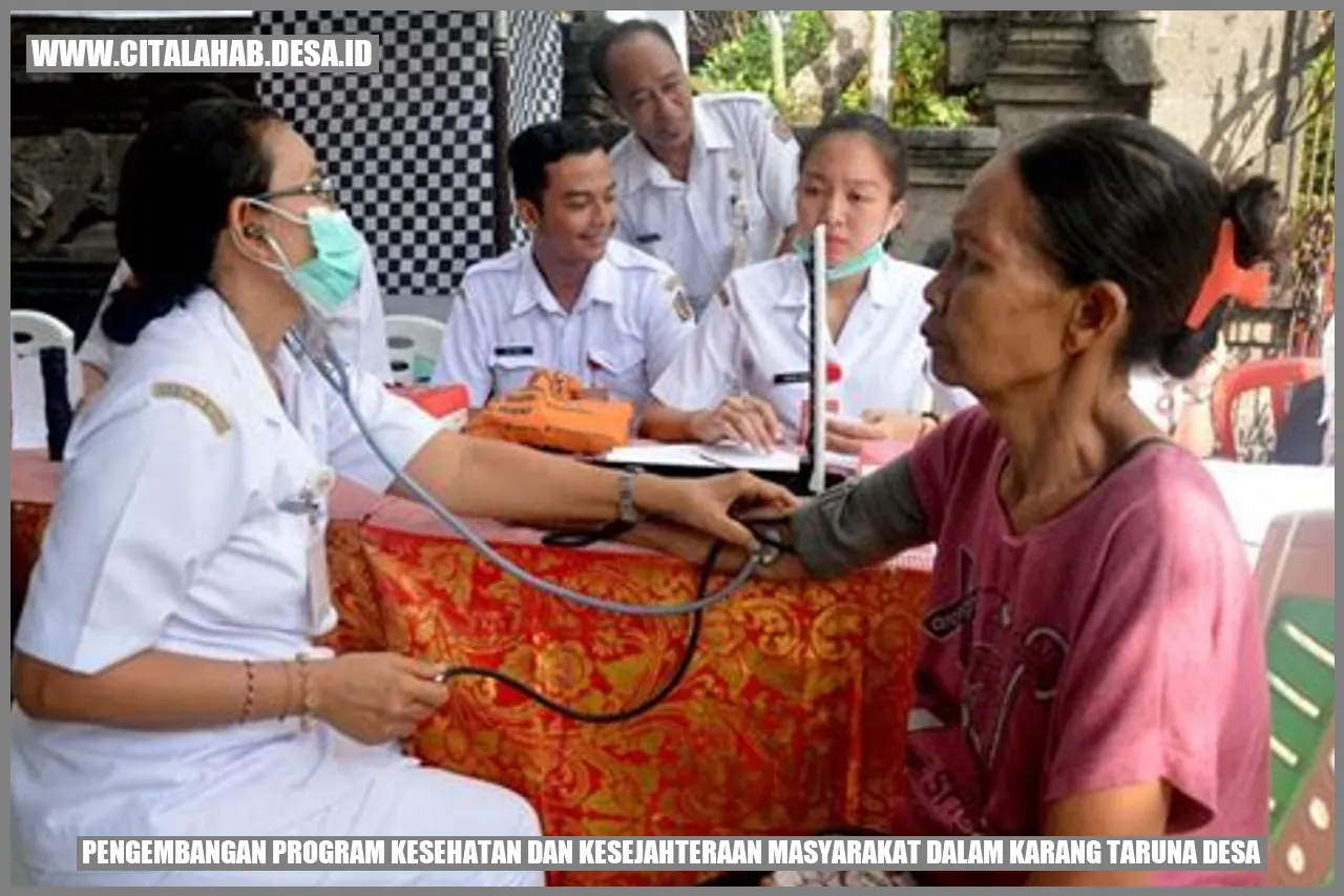 Pengembangan Program Kesehatan dan Kesejahteraan Masyarakat dalam Karang Taruna Desa