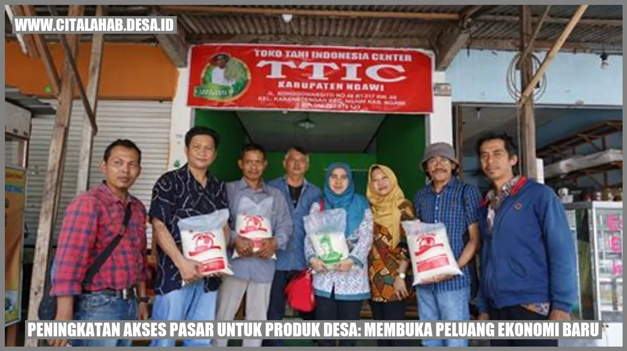 Peningkatan Akses Pasar untuk Produk Desa: Membuka Peluang Ekonomi Baru