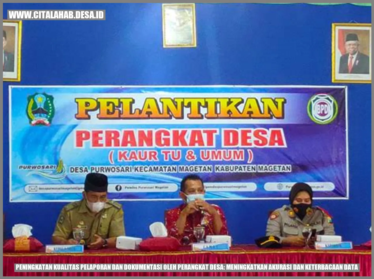 Peningkatan Kualitas Pelaporan dan Dokumentasi oleh Perangkat Desa