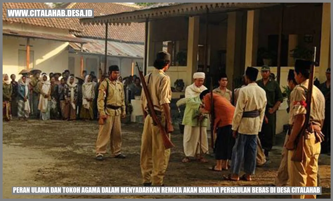 Peran Ulama dan Tokoh Agama dalam Menyadarkan Remaja akan Bahaya Pergaulan Bebas di Desa Citalahab