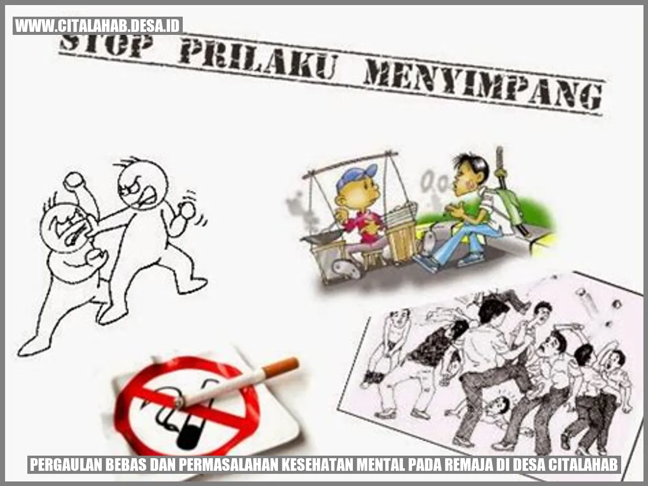 Pergaulan Bebas & Kesehatan Mental Remaja di Citalahab