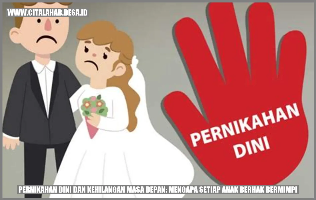 Pernikahan Dini dan Kehilangan Masa Depan: Mengapa Setiap Anak Berhak Bermimpi